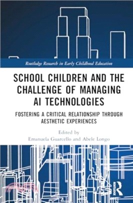 School Children and the Challenge of Managing AI Technologies：Fostering a Critical Relationship through Aesthetic Experiences