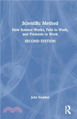 Scientific Method：How Science Works, Fails to Work, and Pretends to Work