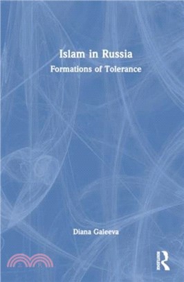 Islam in Russia：Formations of Tolerance