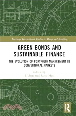 Green Bonds and Sustainable Finance：The Evolution of Portfolio Management in Conventional Markets