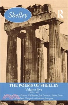 The Poems of Shelley: Volume Five: 1821-1822