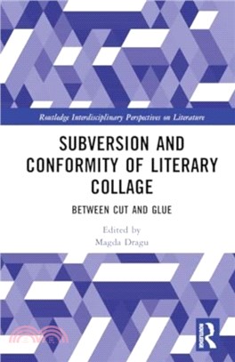 Subversion and Conformity of Literary Collage：Between Cut and Glue