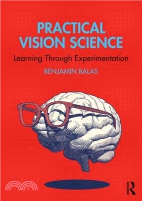 Practical Vision Science：Learning Through Experimentation