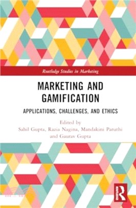 Marketing and Gamification：Applications, Challenges, and Ethics