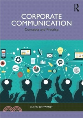 Corporate Communication：Concepts and Practice