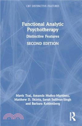 Functional Analytic Psychotherapy：Distinctive Features