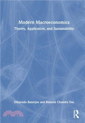 Modern Macroeconomics：Theory, Application, and Sustainability