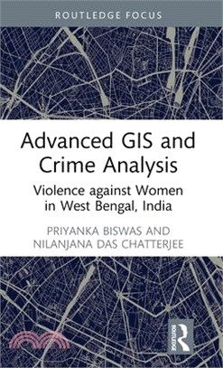 Advanced GIS and Crime Analysis: Violence Against Women in West Bengal, India