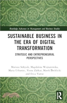 Sustainable Business in the Era of Digital Transformation：Strategic and Entrepreneurial Perspectives