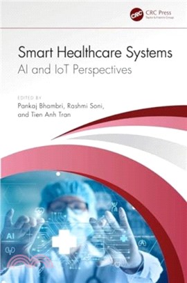 Smart Healthcare Systems：AI and IoT Perspectives