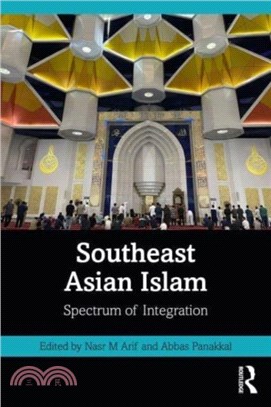 Southeast Asian Islam：Spectrum of Integration