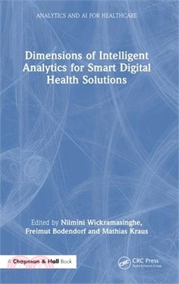 Dimensions of Intelligent Analytics for Smart Digital Health Solutions