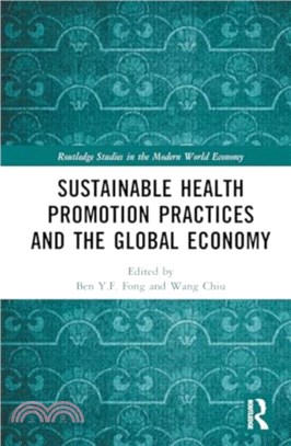 Sustainable Health Promotion Practices and the Global Economy