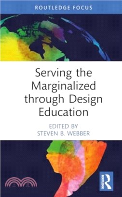 Serving the Marginalized through Design Education