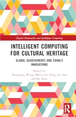 Intelligent Computing for Cultural Heritage：Global Achievements and China's Innovations