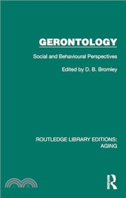 Gerontology：Social and Behavioural Perspectives