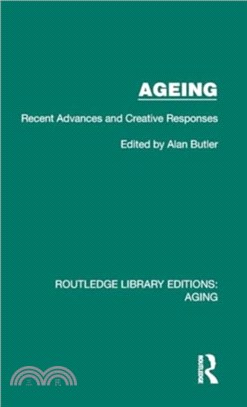 Ageing：Recent Advances and Creative Responses