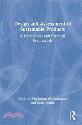 Design and Assessment of Sustainable Products：A Conceptual and Practical Framework