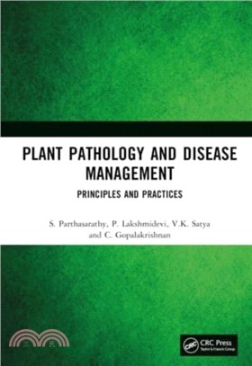 Plant Pathology and Disease Management：Principles and Practices