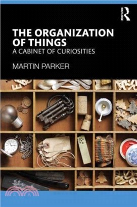 The Organization of Things：A Cabinet of Curiosities