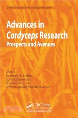 Advances in Cordyceps Research：Prospects and Avenues