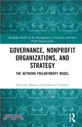 Governance, Nonprofit Organizations, and Strategy：The Network Philanthropy Model