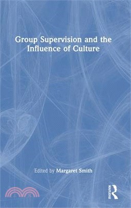 Group Supervision and the Influence of Culture