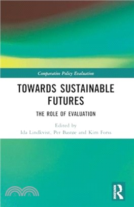 Towards Sustainable Futures：The Role of Evaluation