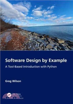 Software Design by Example：A Tool-Based Introduction with Python