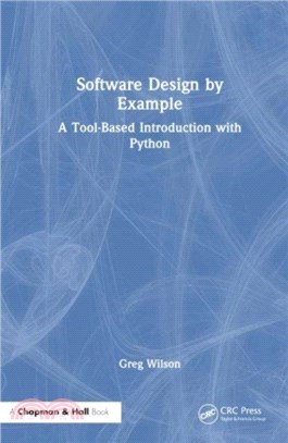 Software Design by Example：A Tool-Based Introduction with Python