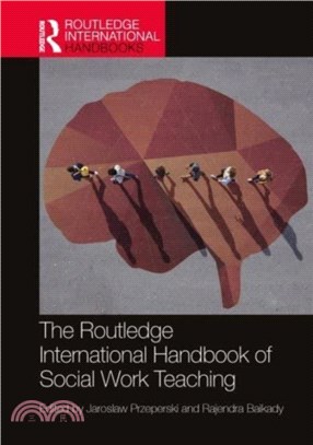 The Routledge International Handbook of Social Work Teaching