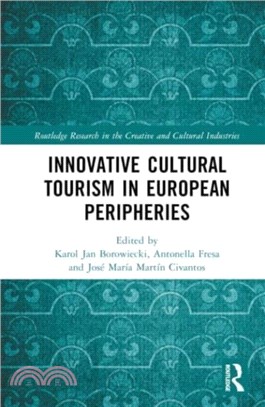 Innovative Cultural Tourism in European Peripheries