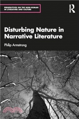 Disturbing Nature in Narrative Literature