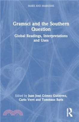 Gramsci and the Southern Question：Global Readings, Interpretations and Uses