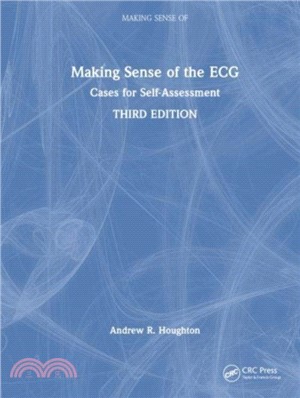 Making Sense of the ECG：Cases for Self-Assessment