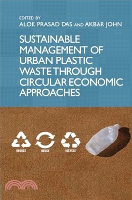 Sustainable Management of Urban Plastic Waste Through Circular Economic Approaches