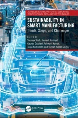 Sustainability in Smart Manufacturing：Trends, Scope, and Challenges