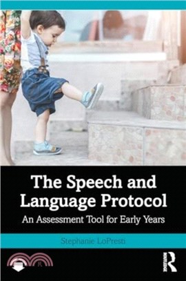 The Speech and Language Protocol：An Assessment Tool for Early Years