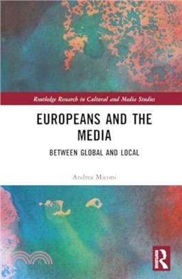 Europeans and the Media：Between Global and Local