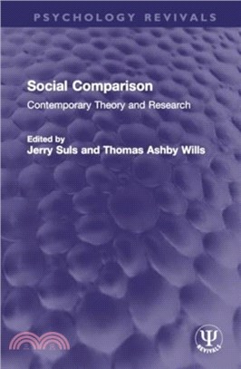 Social Comparison：Contemporary Theory and Research