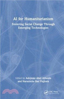 AI for Humanitarianism：Fostering Social Change Through Emerging Technologies