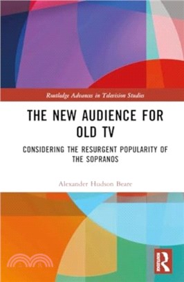 The New Audience for Old TV：Considering the Resurgent Popularity of The Sopranos