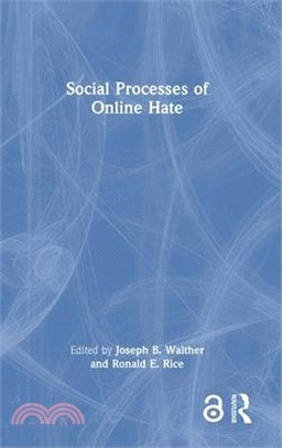 Social Processes of Online Hate