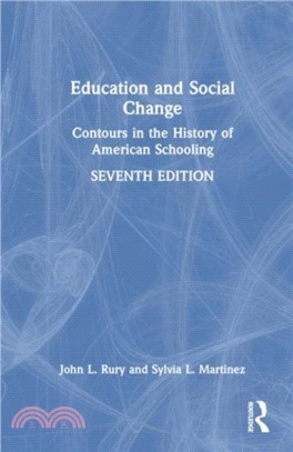 Education and Social Change：Contours in the History of American Schooling