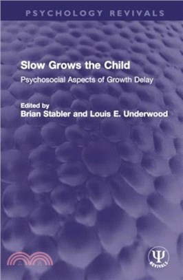 Slow Grows the Child：Psychosocial Aspects of Growth Delay