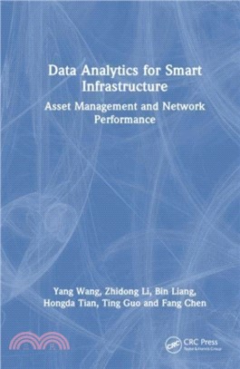 Data Analytics for Smart Infrastructure：Asset Management and Network Performance