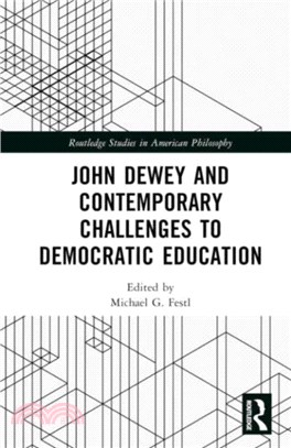 John Dewey and Contemporary Challenges to Democratic Education