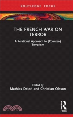 The French War on Terror：A Relational Approach to (Counter-)Terrorism