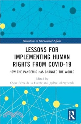 Lessons for Implementing Human Rights from COVID-19：How the Pandemic Has Changed the World