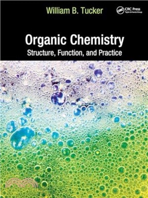 Organic Chemistry：Structure, Function, and Practice